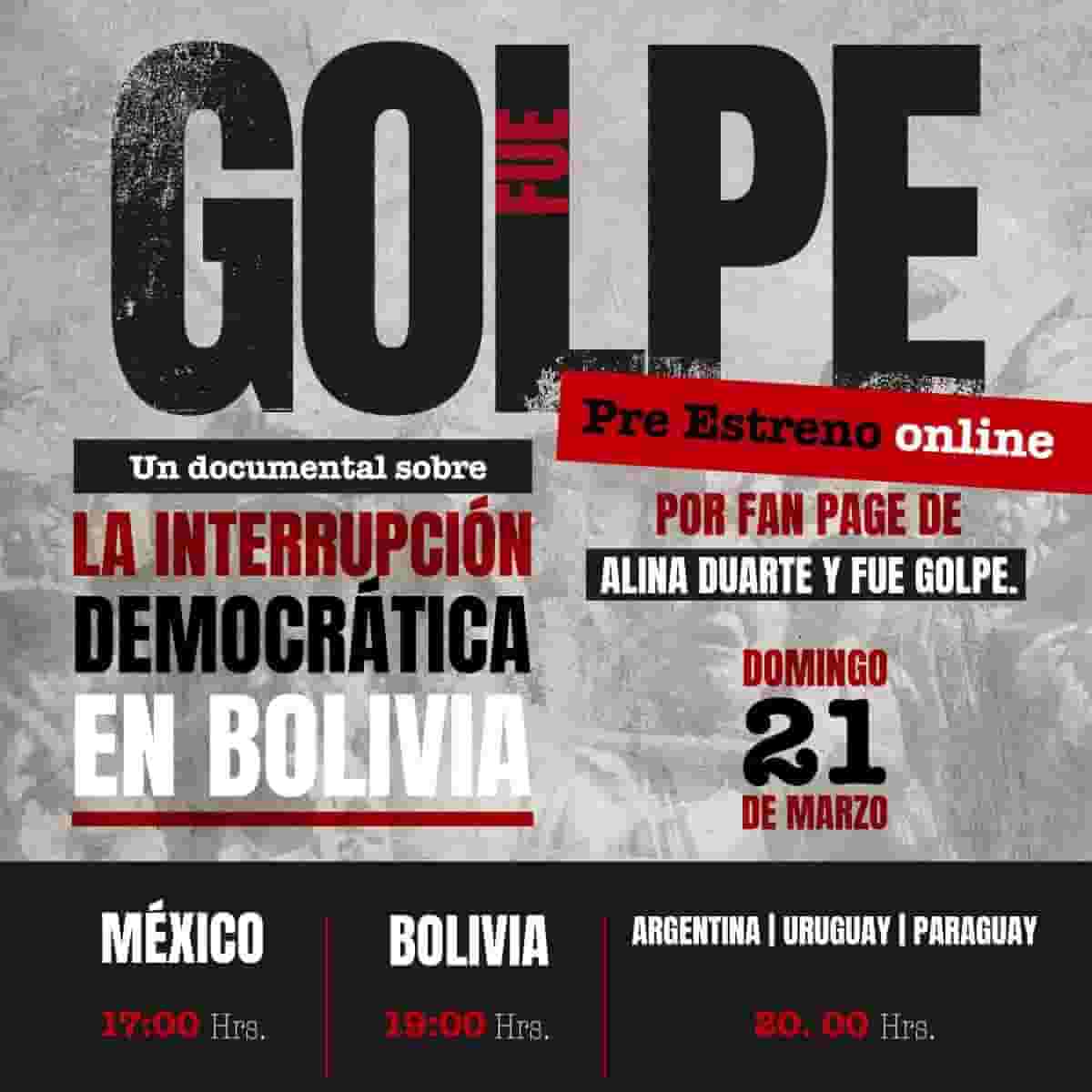 Documental fue Golpe en Bolivia